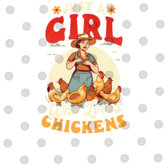 Chicken Farmer Girl Loves Chickens Digital Files