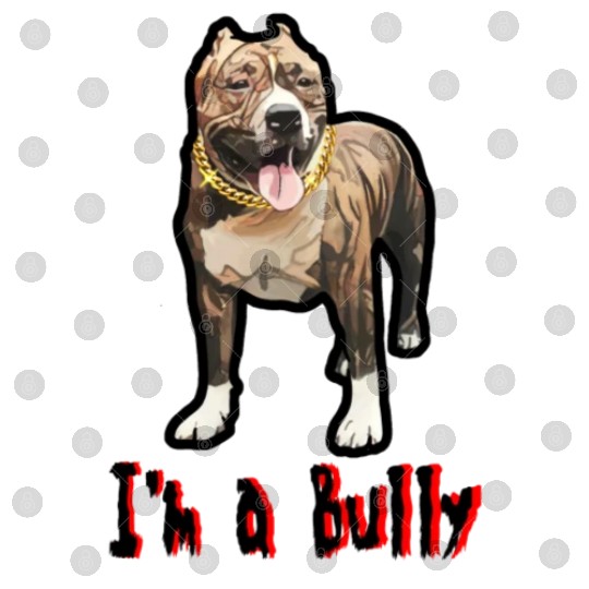 I'm a Bully Digital Files