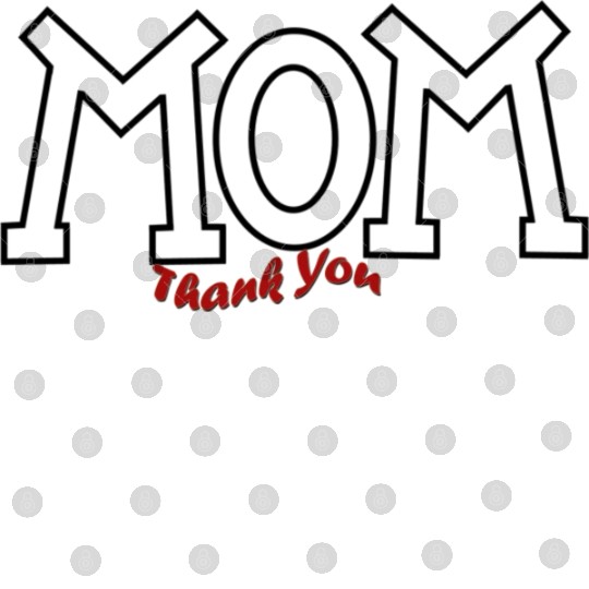 Mom Thank you artwork Digital Files