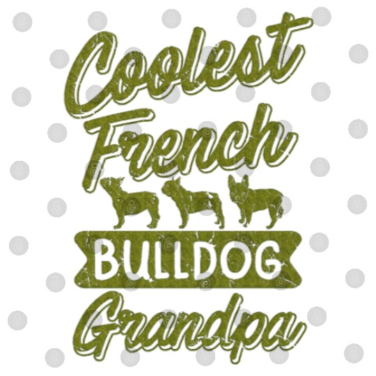 French Bulldog Lover COOLEST FRENCH BULLDOG Digital Files