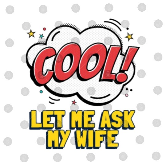 Let Me Ask My Wife Digital Files