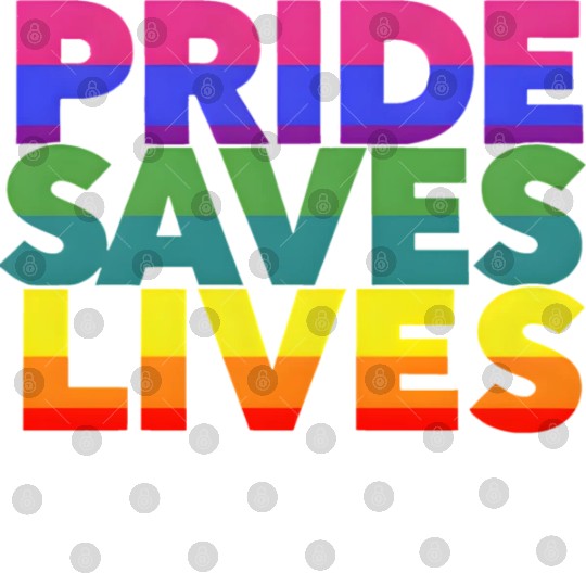 Gay pride LGBT community Support Pride Saves Lives Digital Files