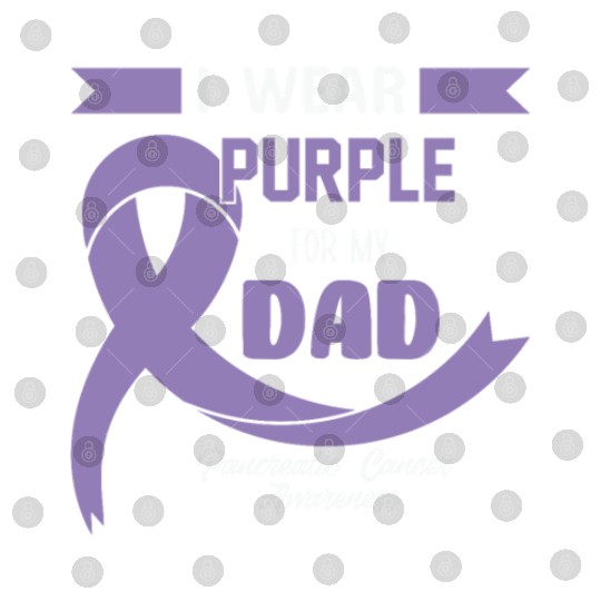 Pancreatic Cancer Support Dad Cancer Awareness Digital Files