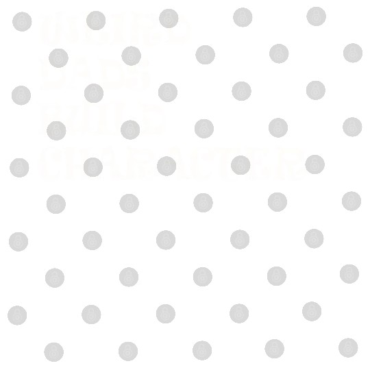 Weird Dads Build Character Funny Dad Digital Files