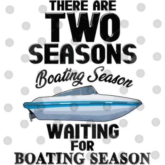 There are two seasons boating and waiting for boat Digital Files