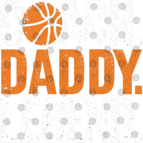 "Coach Daddy Legend" Digital Files Perfect Gift for Dad