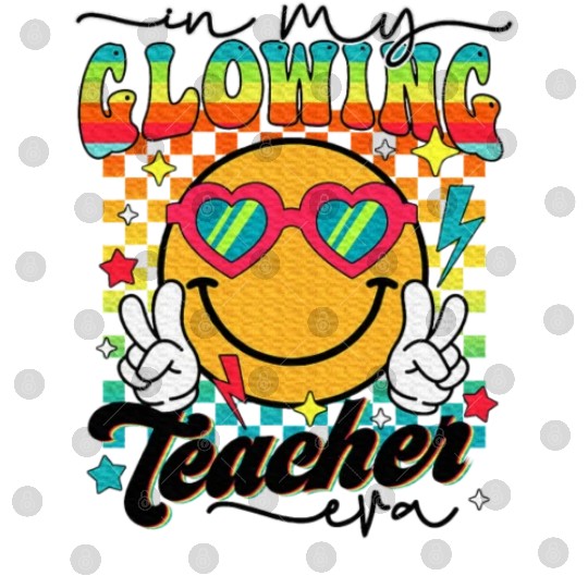 Last Day of School Teacher In My Glowing Teacher Digital Files