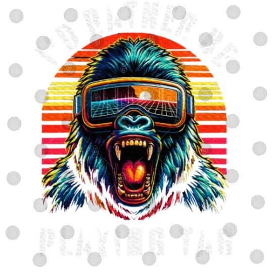 I'd Rather Be Playing Tag Ape Monkey Tag Primate Digital Files