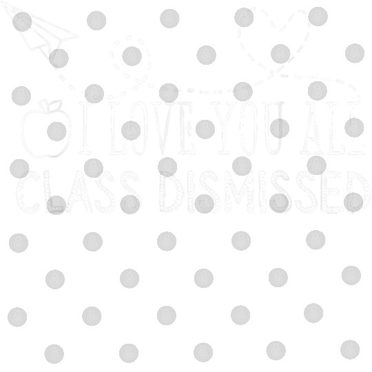 Class Dismissed Last Day School Digital Files