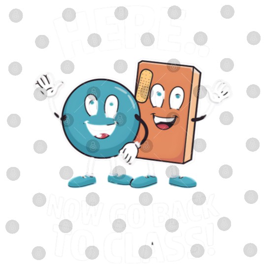 Here Now Go Back To Class School Nurse Medical Digital Files