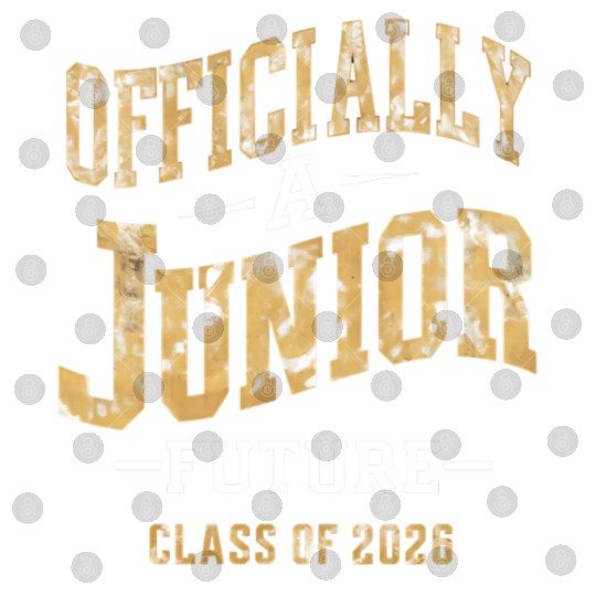 Officially A Junior Future Class of 2026 Digital Files