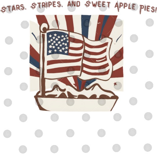 Stars, Stripes, and Sweet Apple Pies! Digital Files
