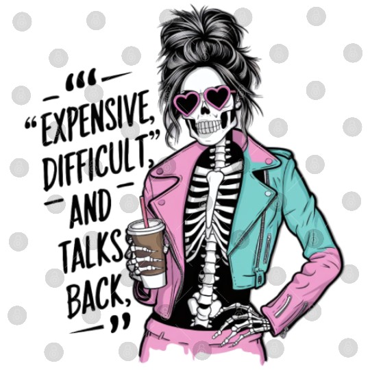 expensive difficult and talks back Digital Files