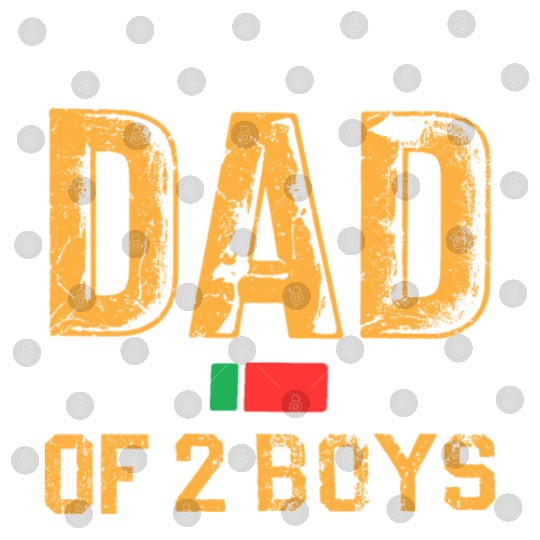 Proud Dad of 2 Boys Daddy Funny Father's Day Digital Files