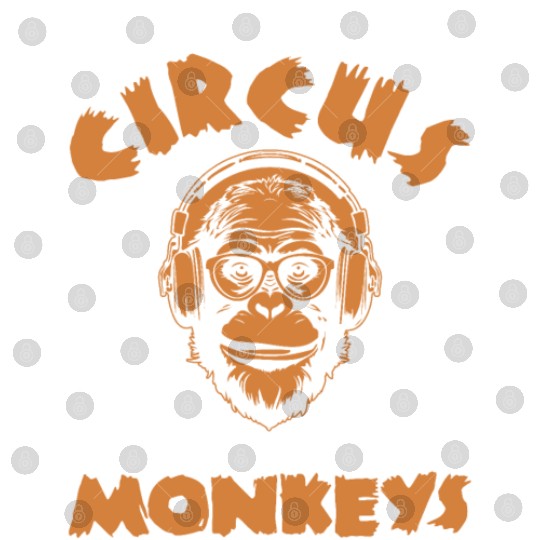 Not my Circus, not my Monkeys! Funny Animal Monkey Digital Files