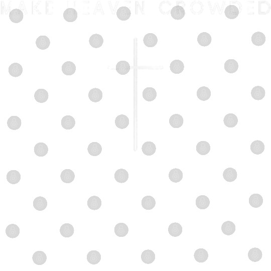 Make Heaven Crowded Cross Minimalist Digital Files