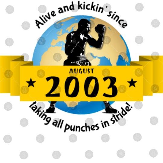 21st birthday Alive and kickin since 08/2003 Digital Files