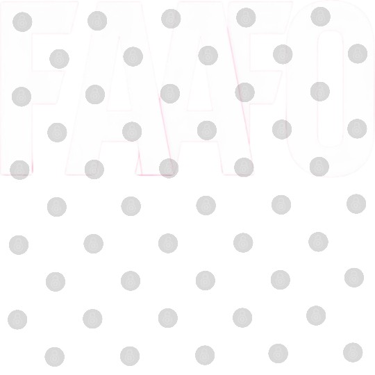 FAAFO - Fuck Around and Find Out Digital Files