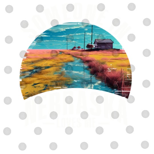 Someone In Nebraska Loves Me Digital Files