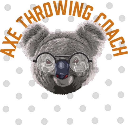 Koalified Axe Throwing Coach Axe Thrower Funny Digital Files