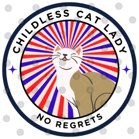 Childless cat lady. no regrets Digital Files