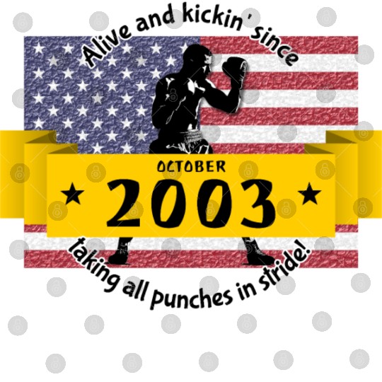 21st birthday Alive and kickin since 10/2003 Digital Files