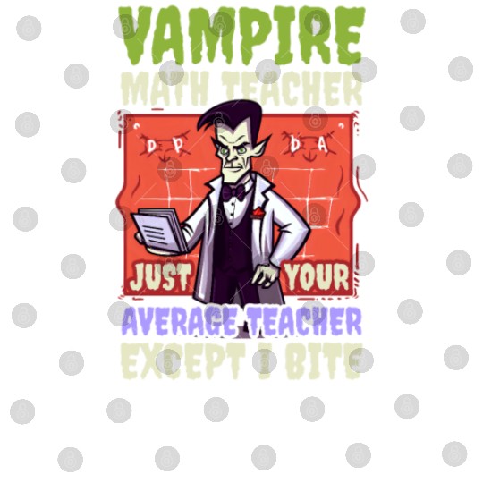 Halloween Math Teacher Vampire Average But Bite Digital Files