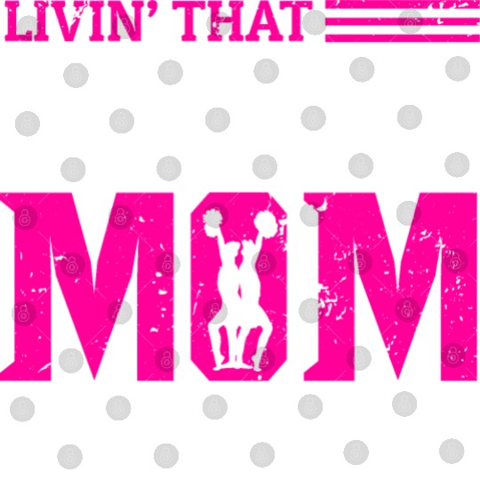 Living Cheer Mom Life Cheerleading Mother's Day Digital Files