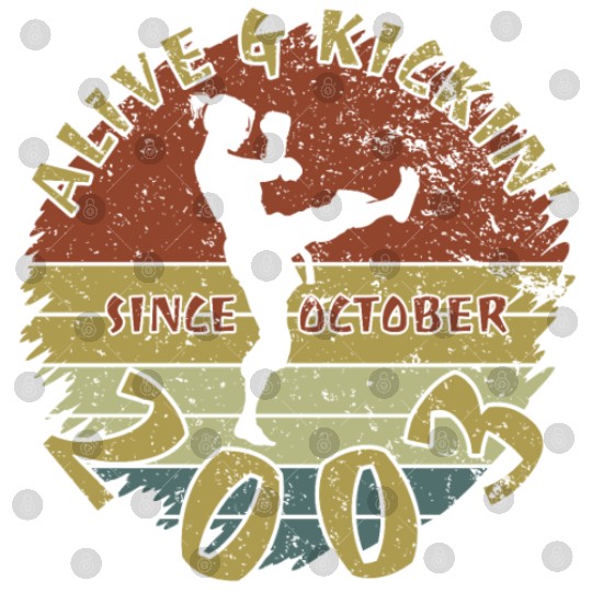 21st birthday Alive and kickin since 10/2003 Digital Files