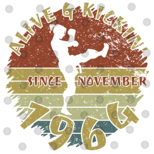 60th birthday Alive and kickin since 11/1964 Digital Files