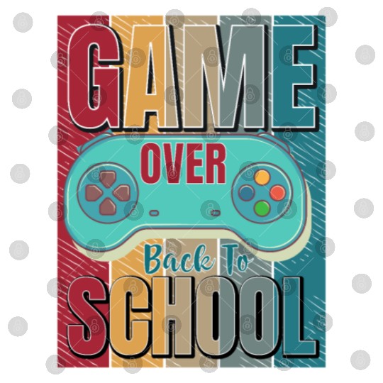 Game Over Back To School Digital Files