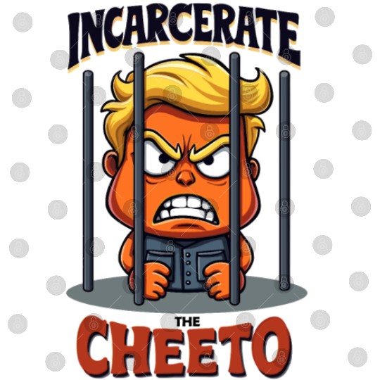 Incarcerate Cheeto Anti-Trump Political Satire Digital Files
