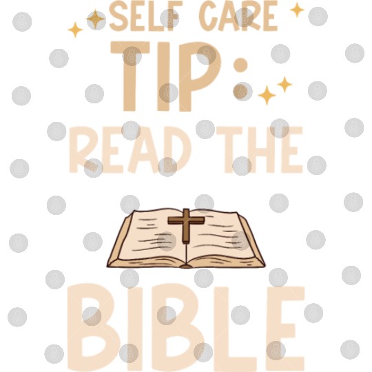 Self Care Tip Read The Bible 4 Digital Files