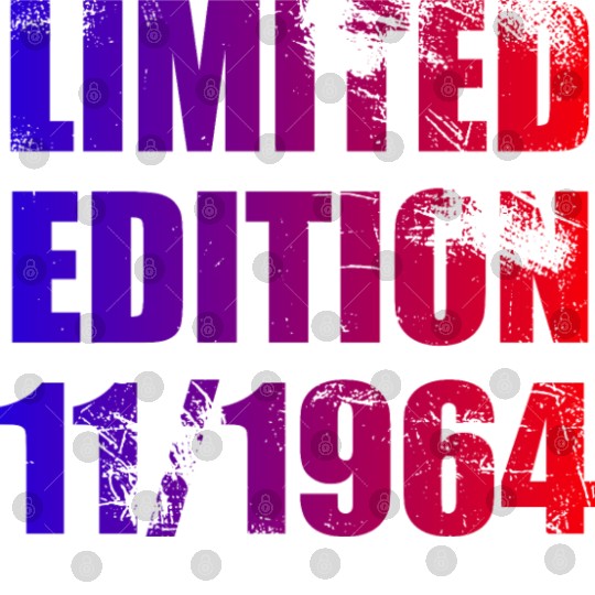 60th birthday Limited Edition 11/1964 Digital Files