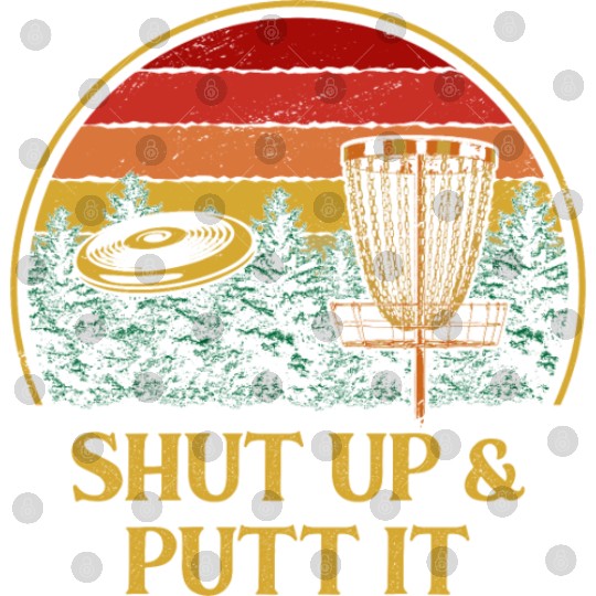 Shut Up and Putt It Disc Golf Contest Golfer Games Digital Files