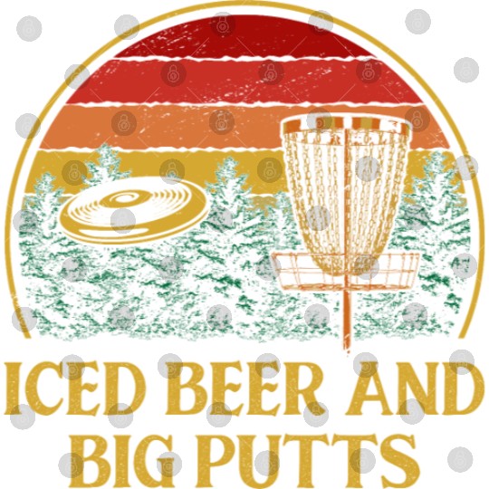 Iced Beer and Big Putts Disc Golf Beer Lover Golfe Digital Files