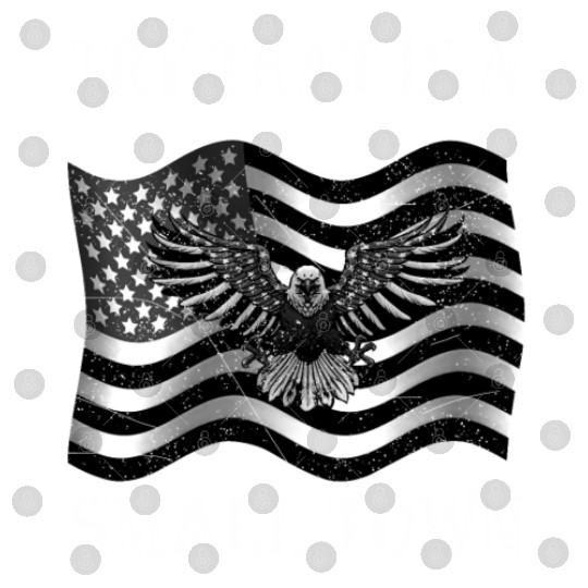 Try That In a Small Town US Flag Digital Files