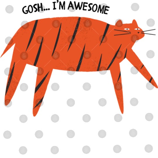 Gosh I’m Awesome Funny Tiger Print Digital Files