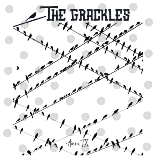 The Grackles : Austin, Texas Digital Files