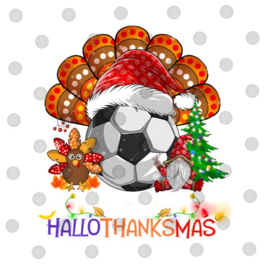 Soccer Turkey Gnome Happy Hallothanksmas Digital Files