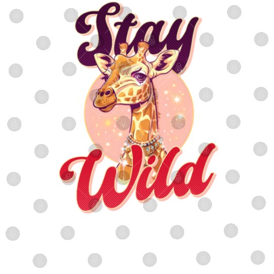 Giraffe Stay Wild Digital Files