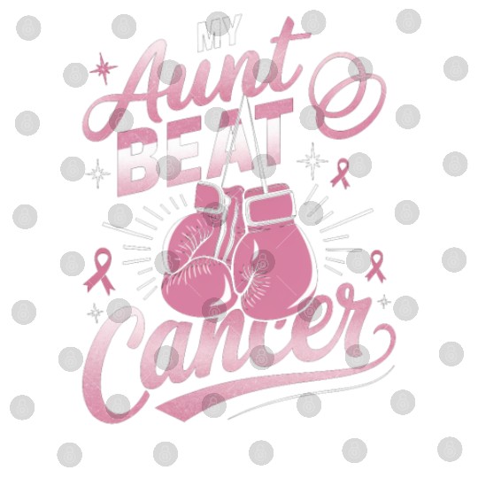 My Aunt Beat Cancer Breast Cancer Awareness Digital Files