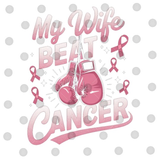 My Wife Beat Cancer Breast Cancer Awareness Digital Files