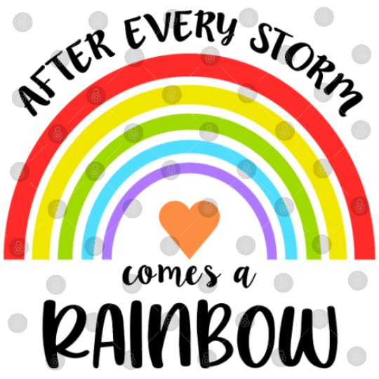 After Every Storm Comes a Rainbow Digital Files