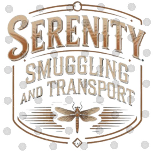 Vintage Serenity Smuggling And Transport Firefly Digital Files