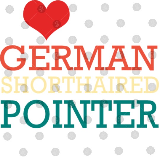 GSP Owner I Love My German Shorthaired Pointer Digital Files