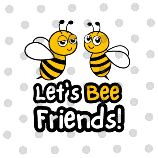 Let's Bee Friends! Digital Files
