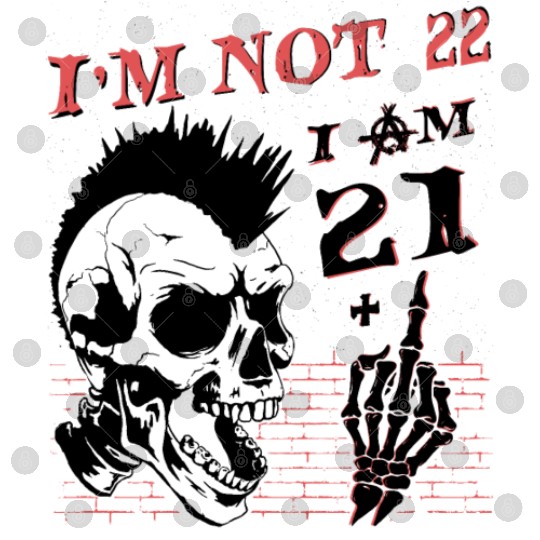 I Am 21 Plus Middle Finger - 22nd Birthday Digital Files