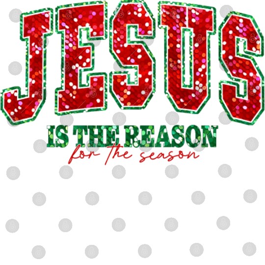 Jesus is the reason for the season Digital Files
