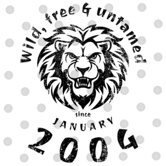 21st birthday Wild, free & untamed since 01/2004 Digital Files
